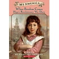 thumbnail image 1 of Pre-Owned When Freedom Comes: Hope's Revolutionary War Diary (My America), 9780439370547, 043937054X, Paperback,, 1 of 1