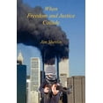 thumbnail image 1 of When Freedom and Justice Collide (Paperback), 1 of 1