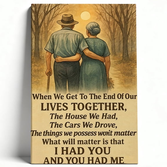 "When We Get To The End" Couple Wall Art, Soulful Anniversary Gift for Parents & Grandparents, Framed Rustic Elderly Couple Silhouette Print, Heartfelt Marriage Quote Decor 8*12inch(20*30cm)