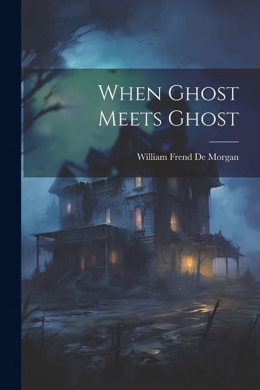When Ghost Meets Ghost (Paperback)