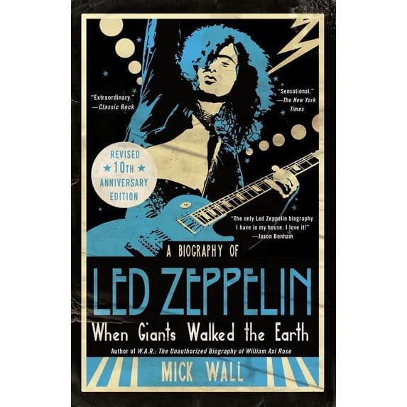 When Giants Walked the Earth 10th Anniversary Edition: A Biography of Led Zeppelin, (Paperback)