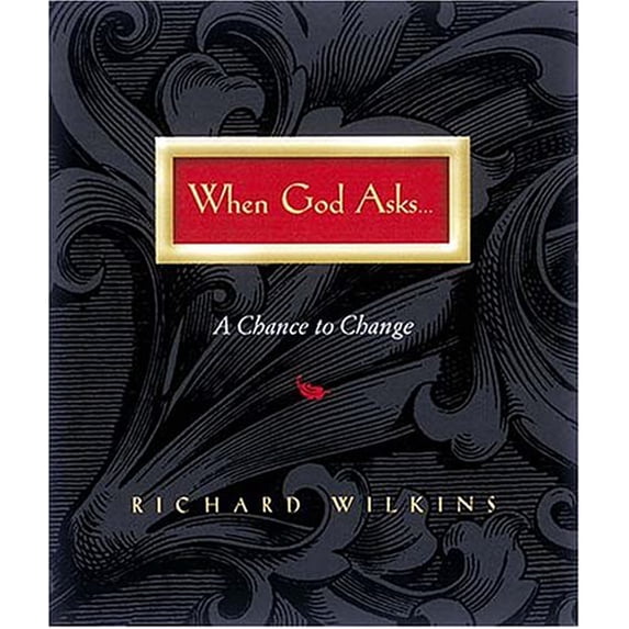 Pre-Owned When God Asks: A Chance to Change (Paperback) 1558538496 9781558538498