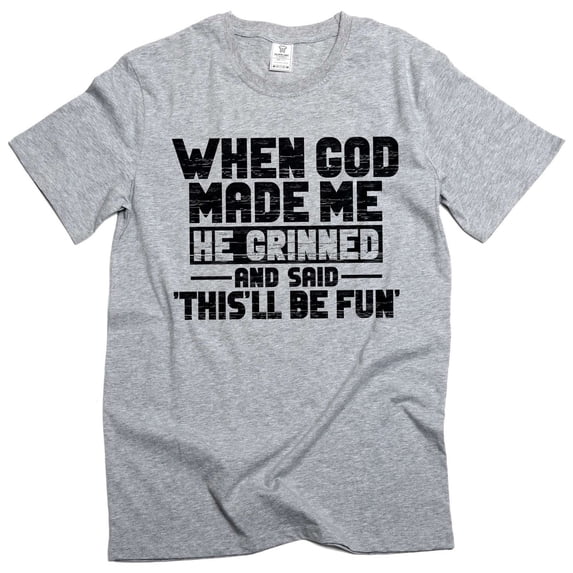 When God Created Me Birthday Men's Gift Classic Look For Casual ...