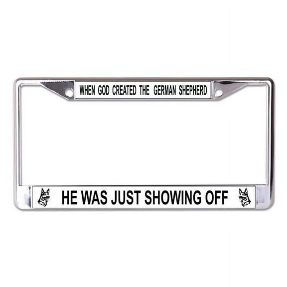 When God Created The German Shepherd Chrome License Plate Frame