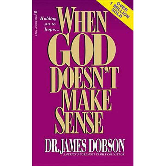 Pre-Owned When God Doesn't Make Sense (Paperback) 0842370625 9780842370622