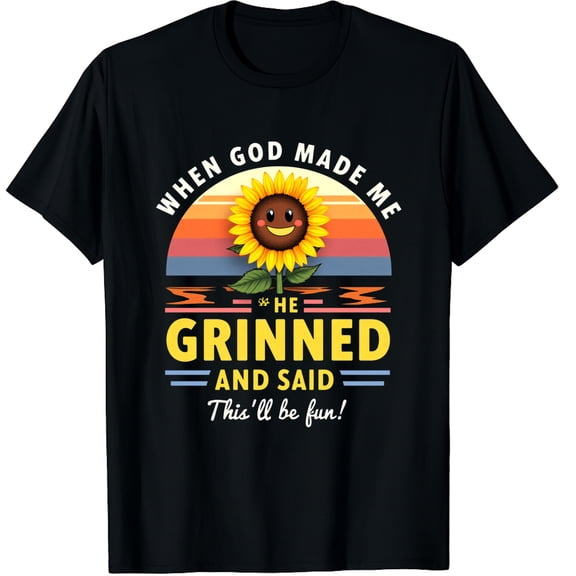 When God Made Me He Grinned and Said Funny Christian Graphic Crew Neck Short Sleeve T-Shirts (Men's, Women's)