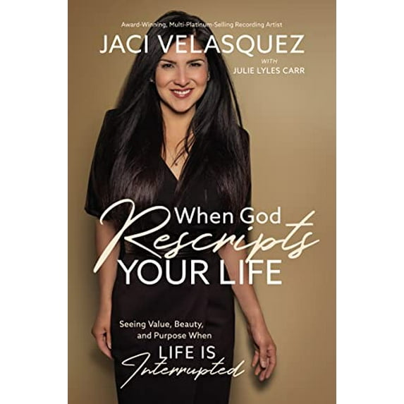 Pre-Owned When God Rescripts Your Life: Seeing Value, Beauty, and Purpose When Life Is Interrupted (Hardcover) 1400212960 9781400212965