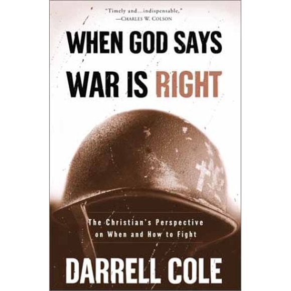 Pre-Owned When God Says War Is Right : The Christian's Perspective on and How to Fight 9781578566570