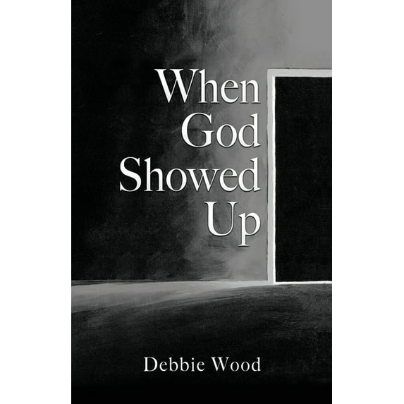 When God Showed Up, (Paperback)