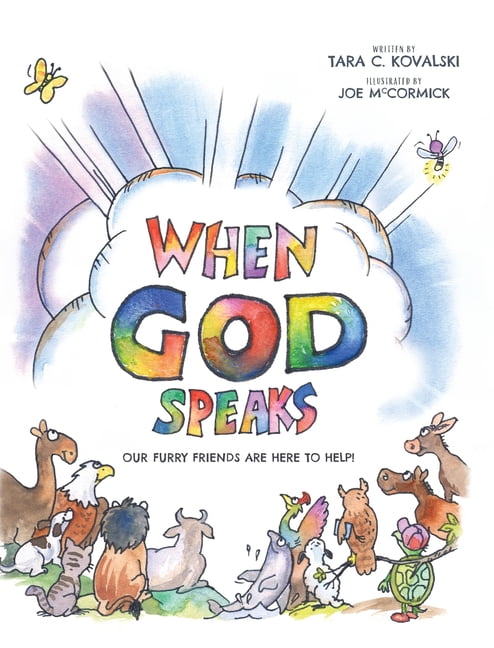 When God Speaks: Our Furry Friends are Here to Help!, (Hardcover)