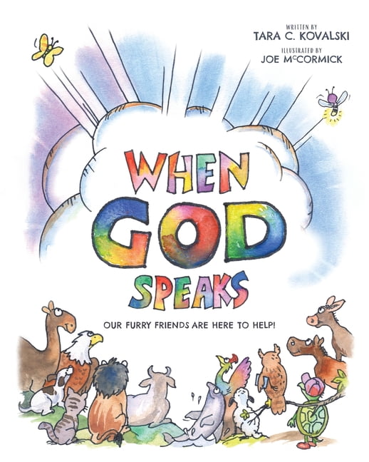 When God Speaks: Our Furry Friends are Here to Help!, (Paperback)
