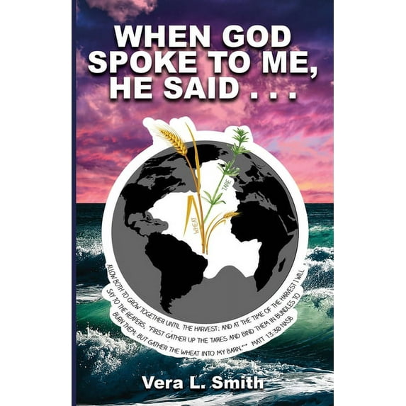When God Spoke to Me, He Said... (Paperback)