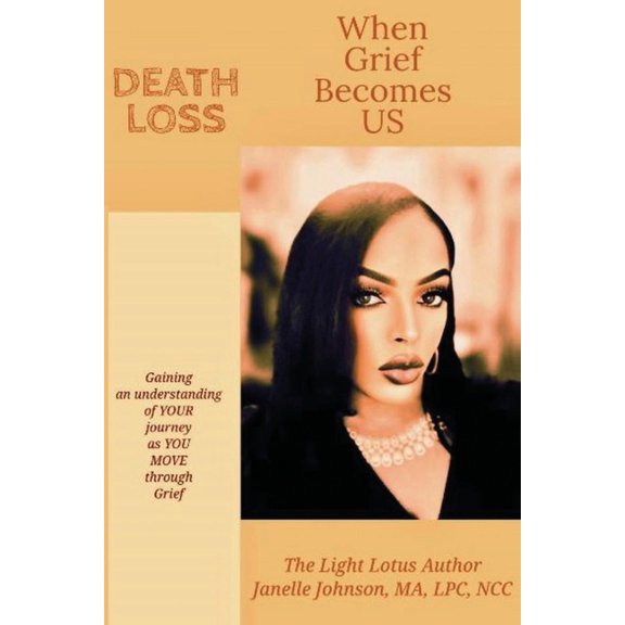 When Grief Becomes US: Death Loss, (Paperback)