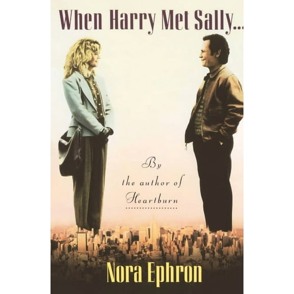 When Harry Met Sally. . ., (Paperback)