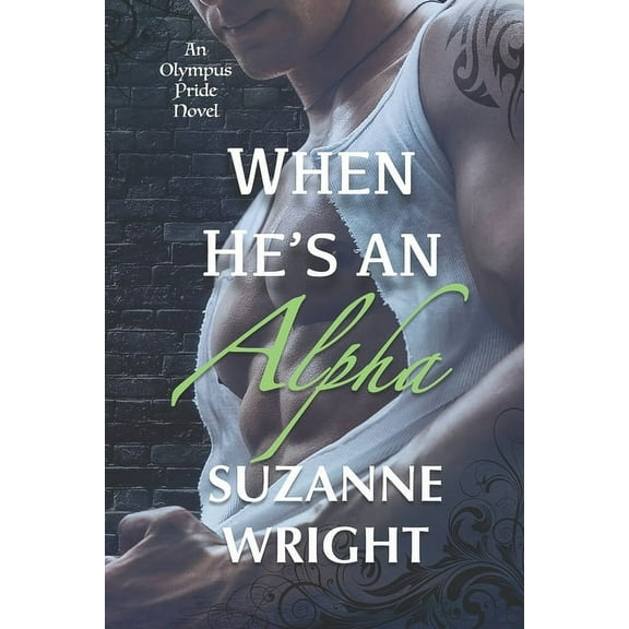 The Olympus Pride When He's An Alpha, Book 2, (Paperback)