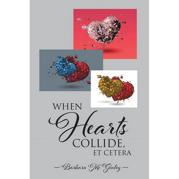 When Hearts Collide, Et Cetera (Paperback)