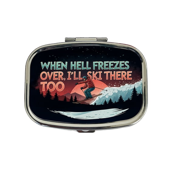 When Hell Freezes Over I'll Ski There Too Funny Small Travel Handbag Pill Box Case