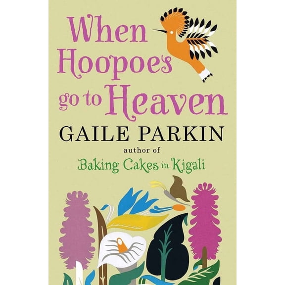 When Hoopoes Go To Heaven (Paperback)