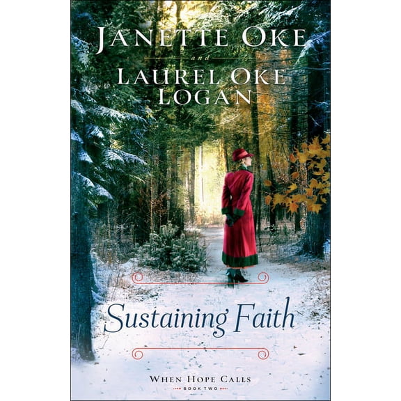 When Hope Calls: Sustaining Faith (Hardcover)