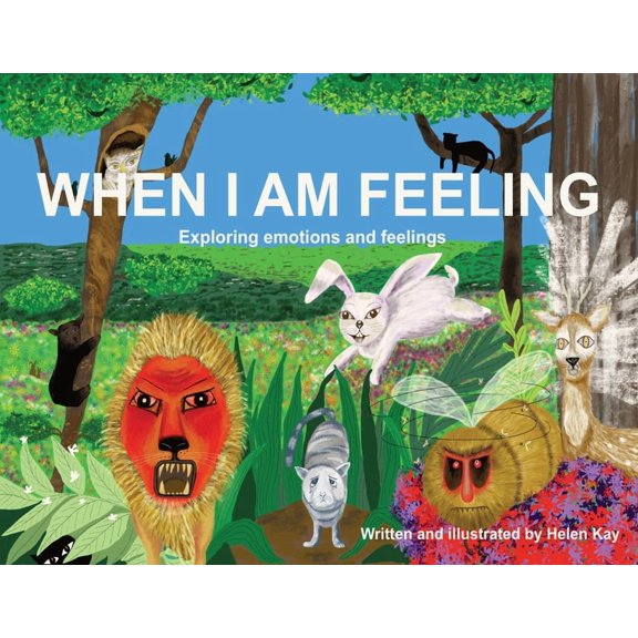 When I Am Feeling: Exploring emotions and feelings, (Paperback)