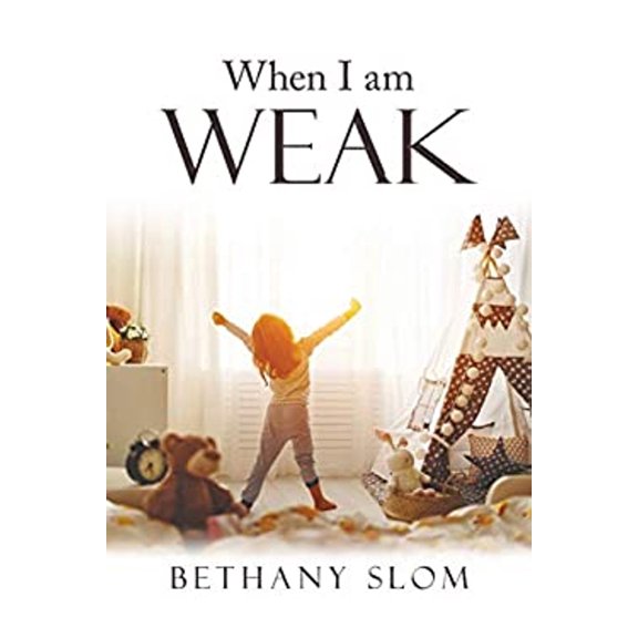 Pre-Owned When I Am Weak (Paperback) 1973663880 9781973663881