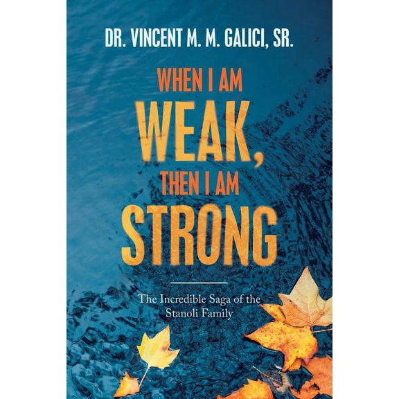 When I Am Weak, Then I Am Strong