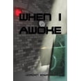 thumbnail image 1 of When I Awoke (Paperback), 1 of 1
