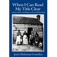 thumbnail image 1 of When I Can Read My Title Clear: Literacy, Slavery, and Religion in the Antebellum South, (Paperback), 1 of 1
