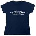 thumbnail image 1 of When I Die I Am Coming Back To Haunt You... Sarcastic Humor Novelty Funny Women's Casual Tees, 1 of 3