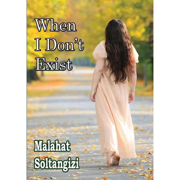 When I Don't Exist, (Paperback)