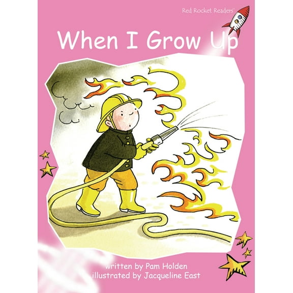 Red Rocket (Tm) Readers Pre-Reading Leve When I Grow Up, (Paperback)