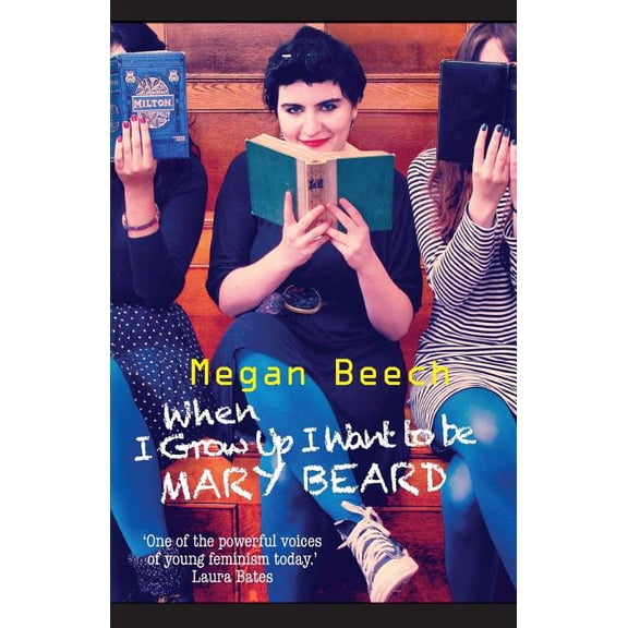 When I Grow Up I Want to be Mary Beard, (Paperback)