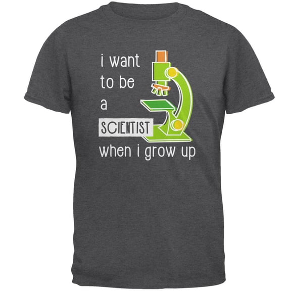 When I Grow Up Scientist Mens T Shirt Dark Heather X-LG