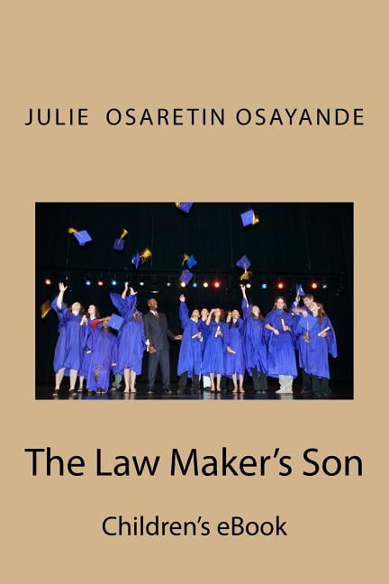 When I Grow Up The Law Maker's Son: Children's ebook, Book 1, (Paperback)