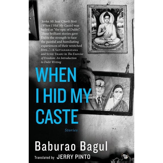 When I Hid My Caste: Stories, (Paperback)