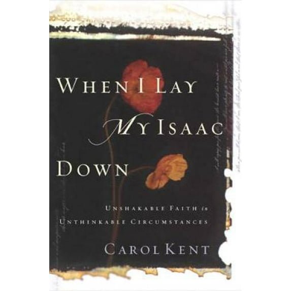Pre-Owned When I Lay My Isaac Down (Pilgrimage Growth Guide) Paperback
