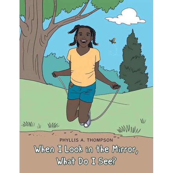 When I Look in the Mirror, What Do I See?, (Paperback)
