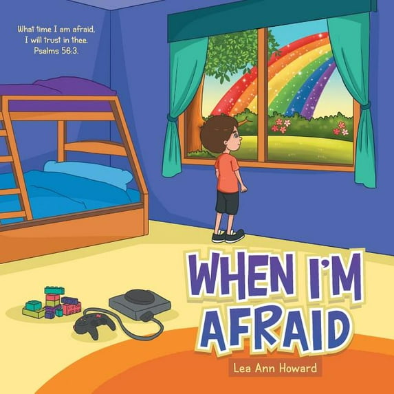 When I'M Afraid (Paperback) by Lea Ann Howard