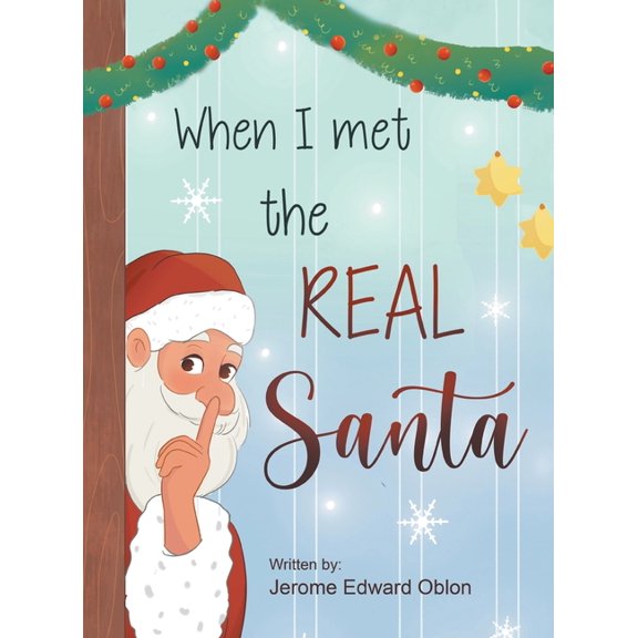 When I Met The Real Santa, (Hardcover)