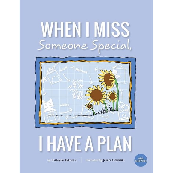When I Miss Someone Special, I Have A Plan (Paperback)