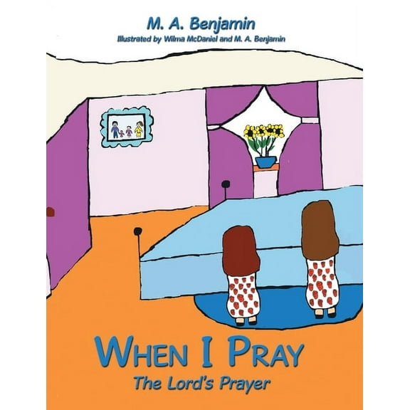 When I Pray: The Lord's Prayer, (Paperback)