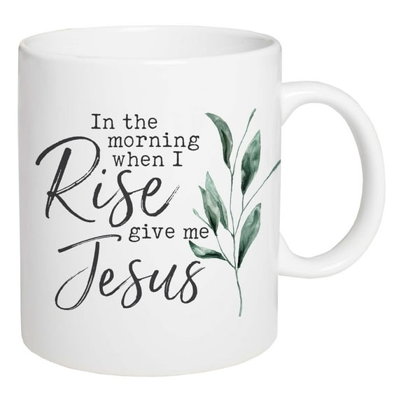 When I Rise Give Me Classic White 15 ounce Porcelain Ceramic Coffee Mug