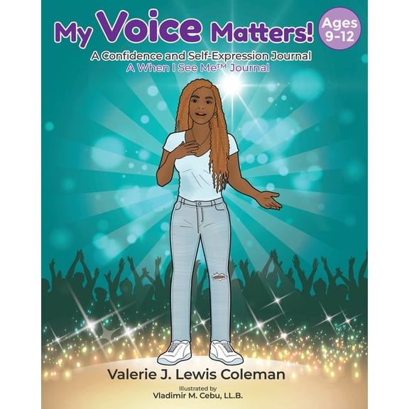 When I See Me(tm) Journal Collection My Voice Matters!: A Confidence & Self-Expression Journal for Children Ages 9-12, (Paperback)