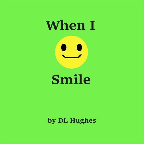 When I Smile, (Paperback)