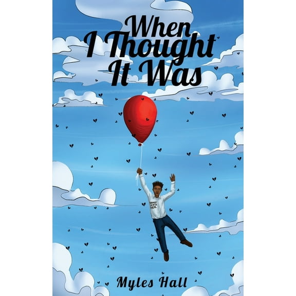 When I Thought It Was, (Paperback)