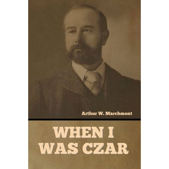 When I Was Czar, (Paperback)