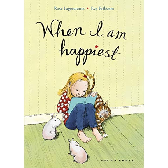 Pre-Owned When I Am Happiest (Hardcover) 1927271908 9781927271902