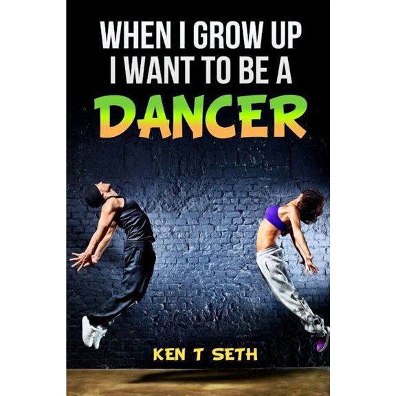 When I grow up I want to be a dancer, (Paperback)