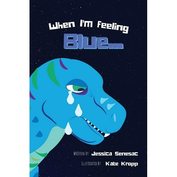 When I'm Feeling When I'm Feeling Blue, Book 2, (Hardcover)