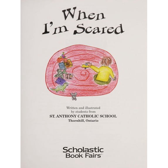 Pre-Owned When I'm Scared 9780779114313 Used